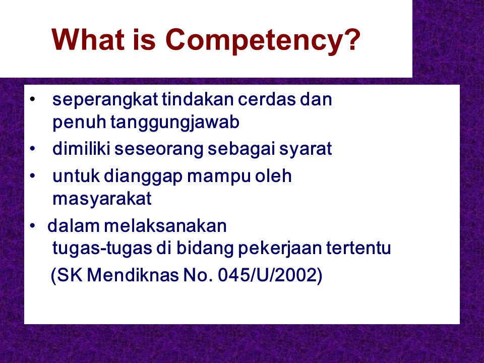 What is Competency.