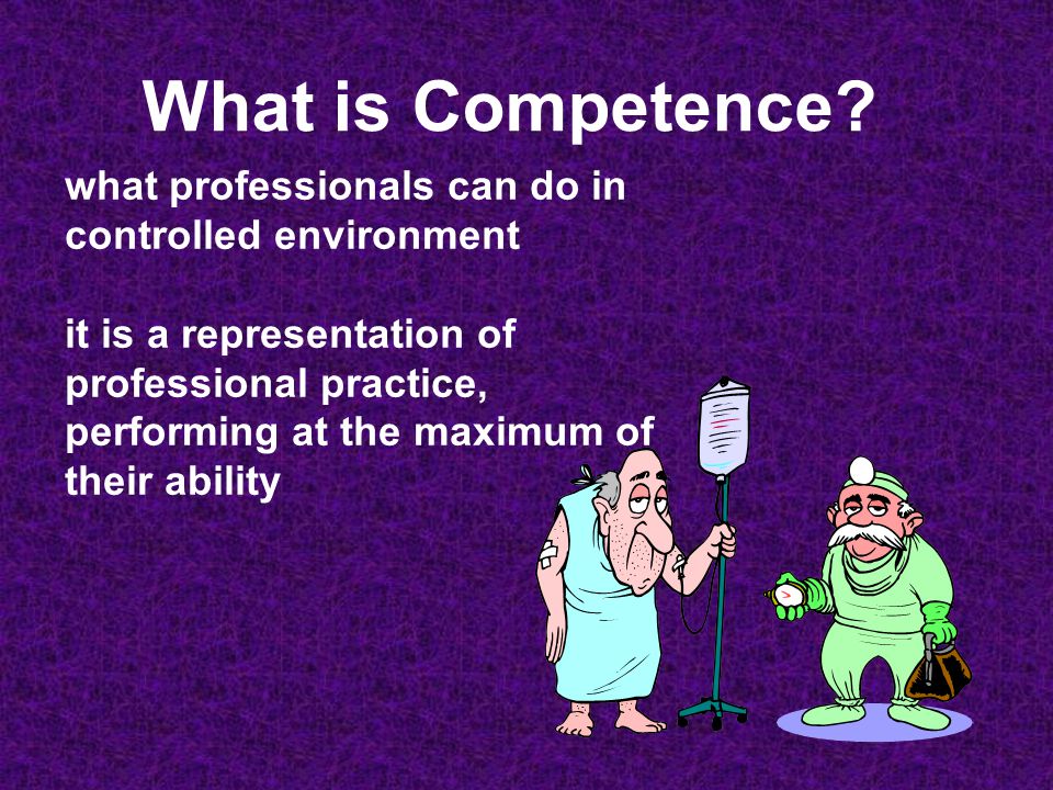 What is Competence.