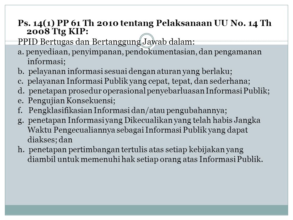 Ps. 14(1) PP 61 Th 2010 tentang Pelaksanaan UU No.