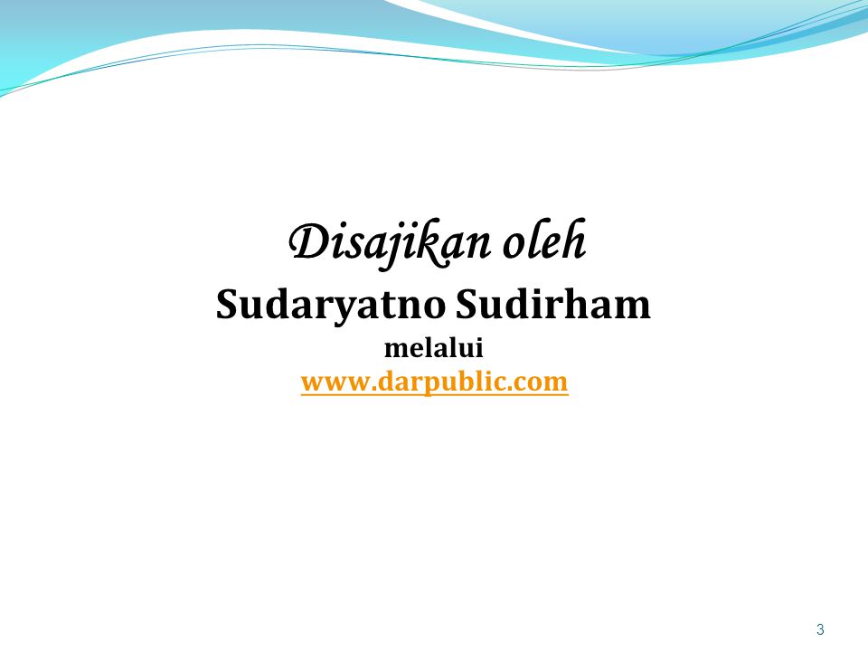 Disajikan oleh Sudaryatno Sudirham melalui     3