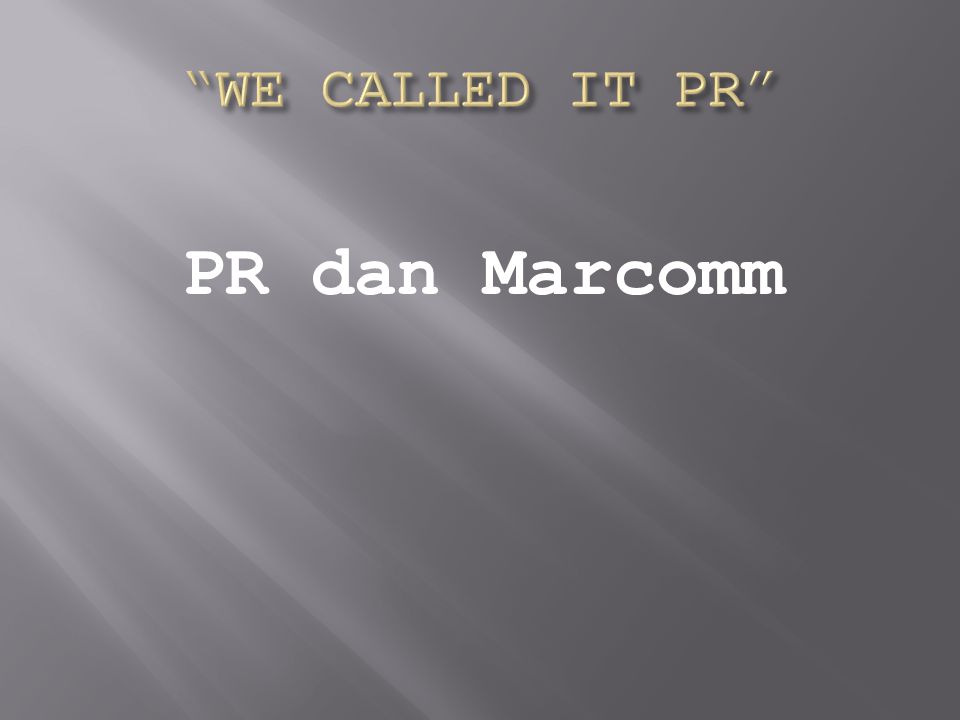 PR dan Marcomm