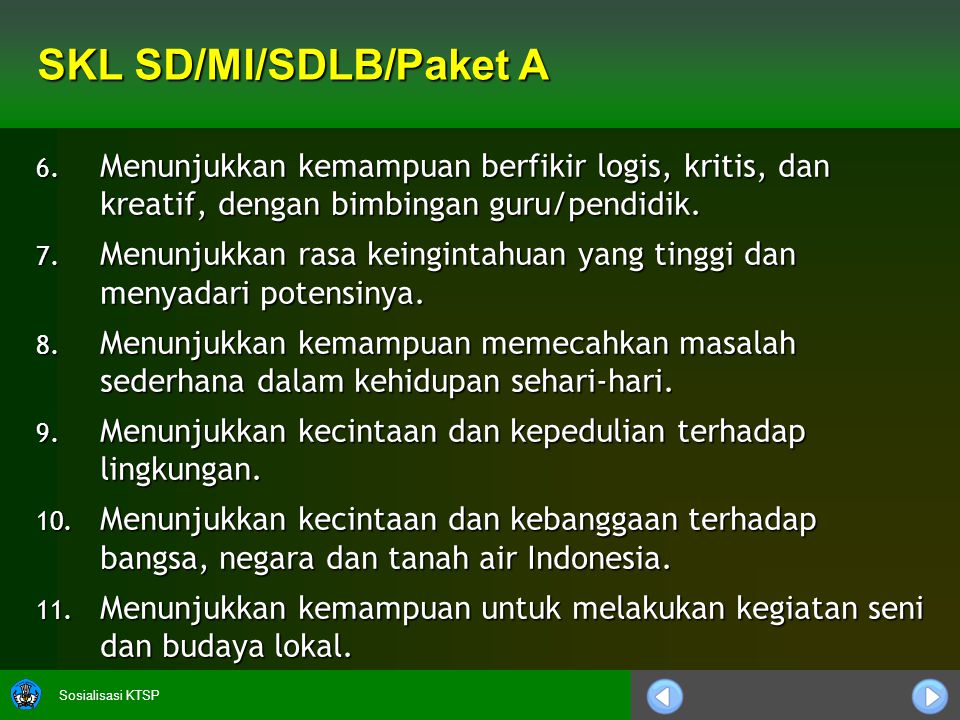 Sosialisasi KTSP SKL SD/MI/SDLB/Paket A 6.