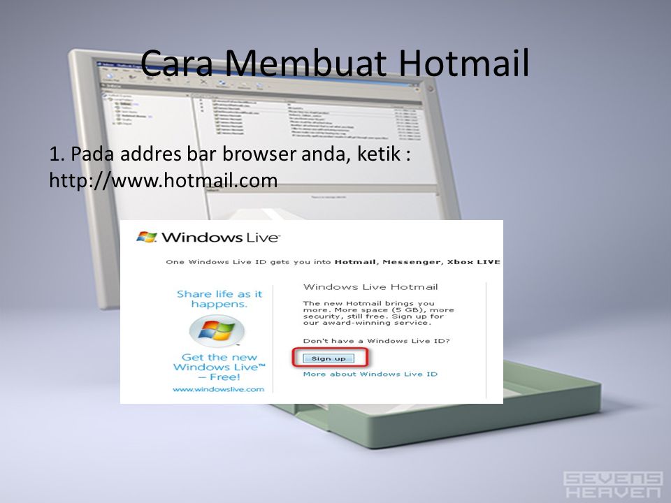  Registrasi Dalam proses registrasi, pengguna baru dapat memilih alamat domain Hotmail yang diinginkan, seperti atau atau untuk pengguna Indonesia, dapat memilih