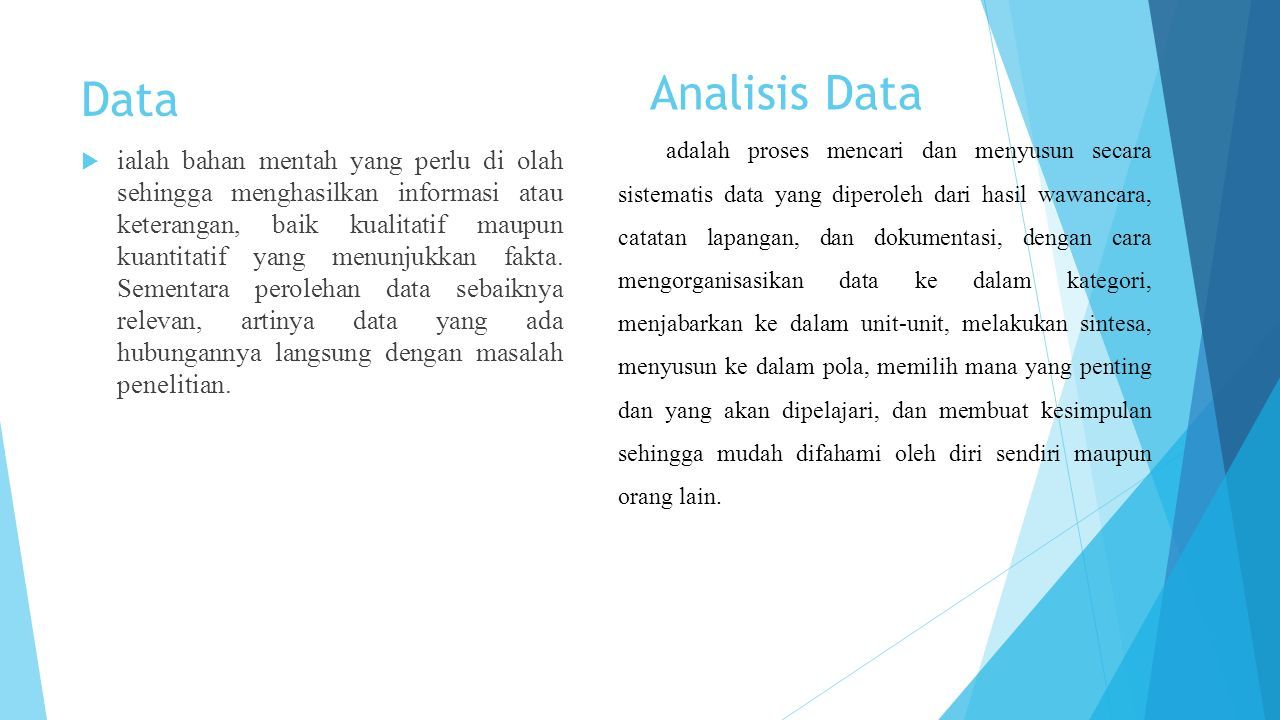 Analisis Data Dan Pelaporan Data Ialah Bahan Mentah Yang Perlu Di Olah Sehingga Menghasilkan Informasi Atau Keterangan Baik Kualitatif Maupun Kuantitatif Ppt Download