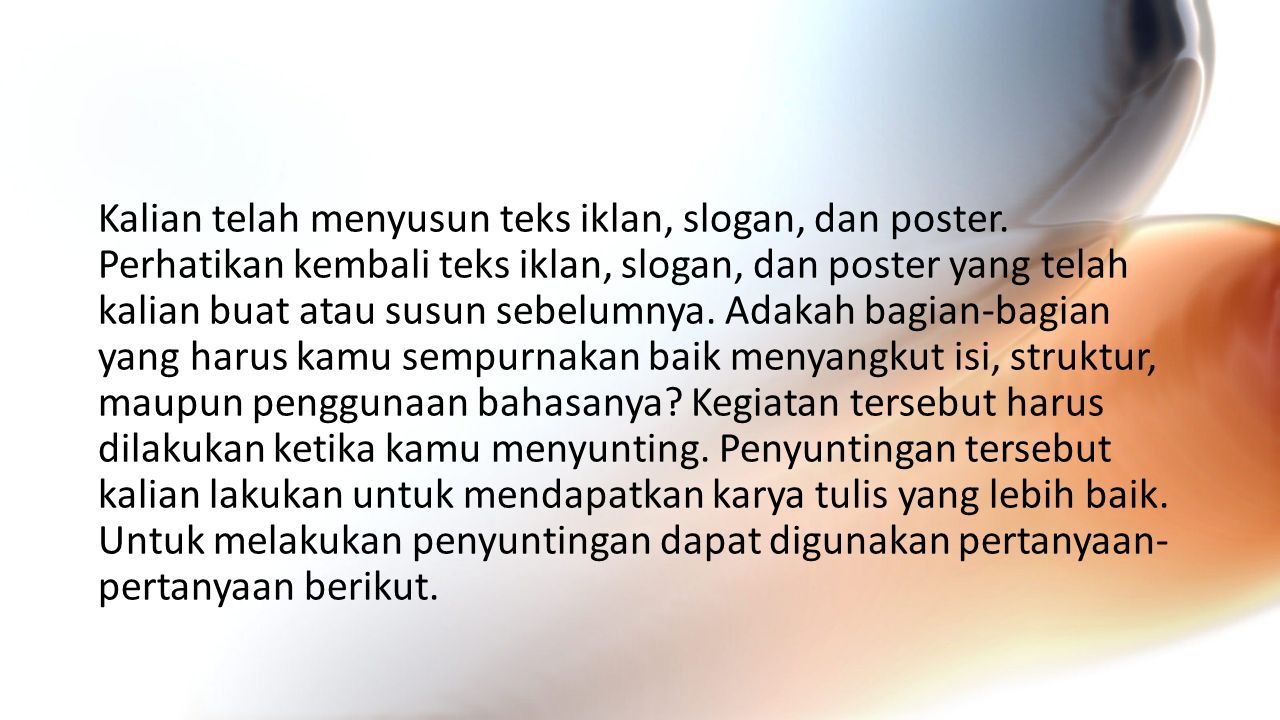 Menyunting Teks Iklan Slogan Dan Poster Bahasa Dan Sastra Indonesia Kelas Viii Ppt Download