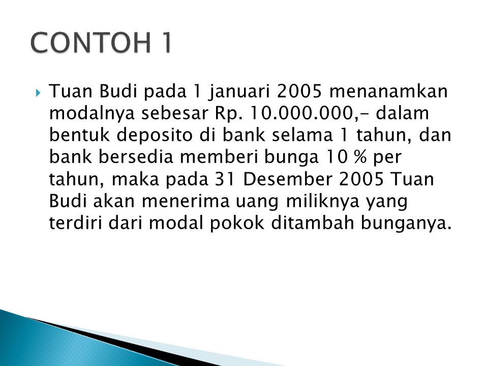  Tuan Budi pada 1 januari 2005 menanamkan modalnya sebesar Rp.