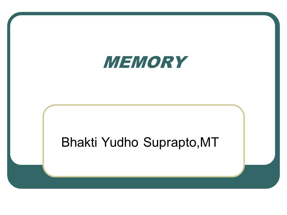 MEMORY Bhakti Yudho Suprapto,MT