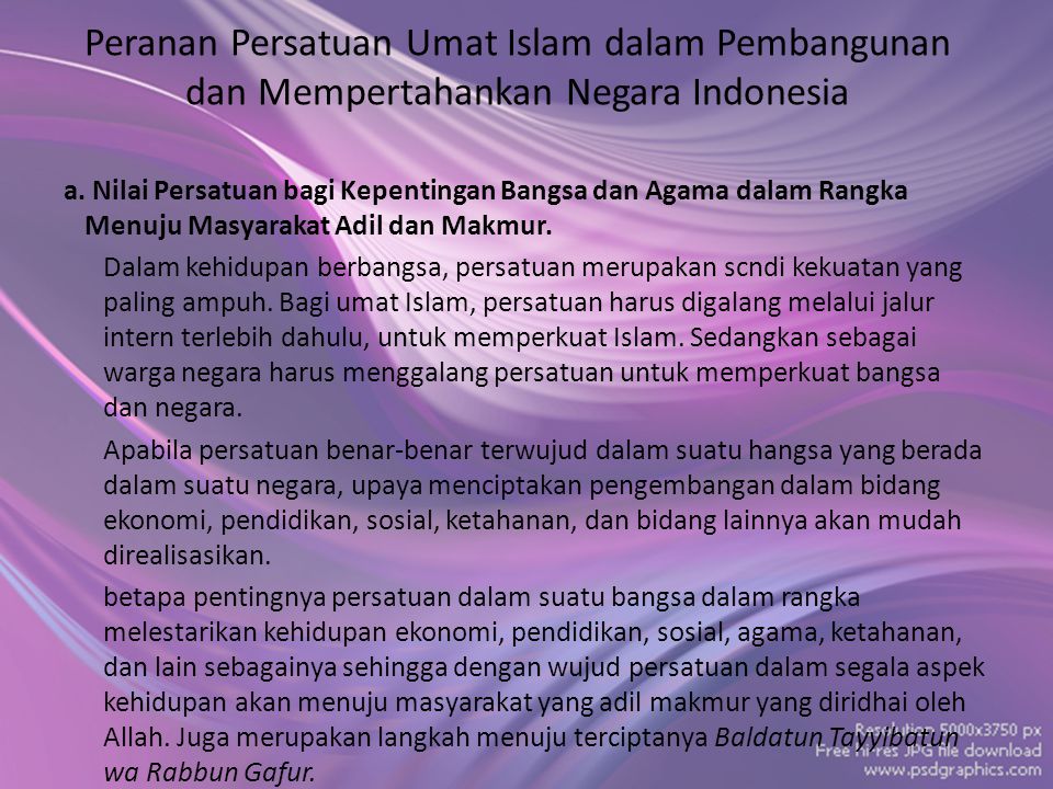 Peranan Persatuan Umat Islam dalam Pembangunan dan Mempertahankan Negara Indonesia a.