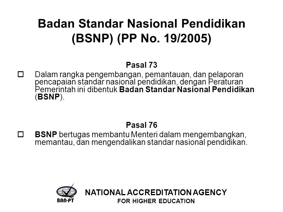 Badan Standar Nasional Pendidikan (BSNP) (PP No.