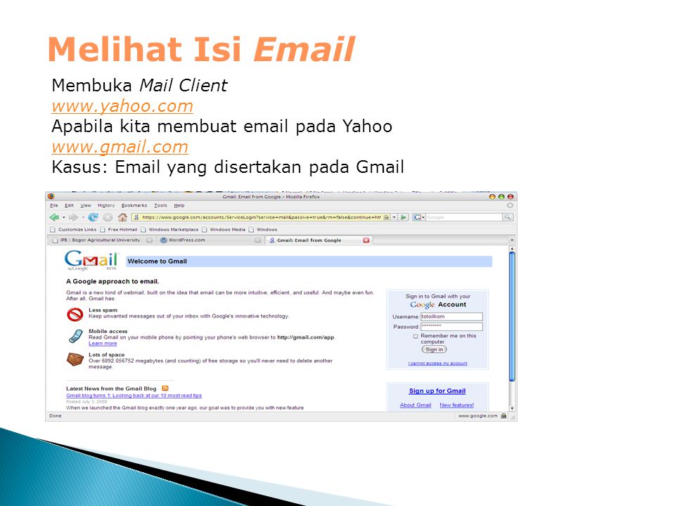 Melihat Isi  Membuka Mail Client   Apabila kita membuat  pada Yahoo   Kasus:  yang disertakan pada Gmail
