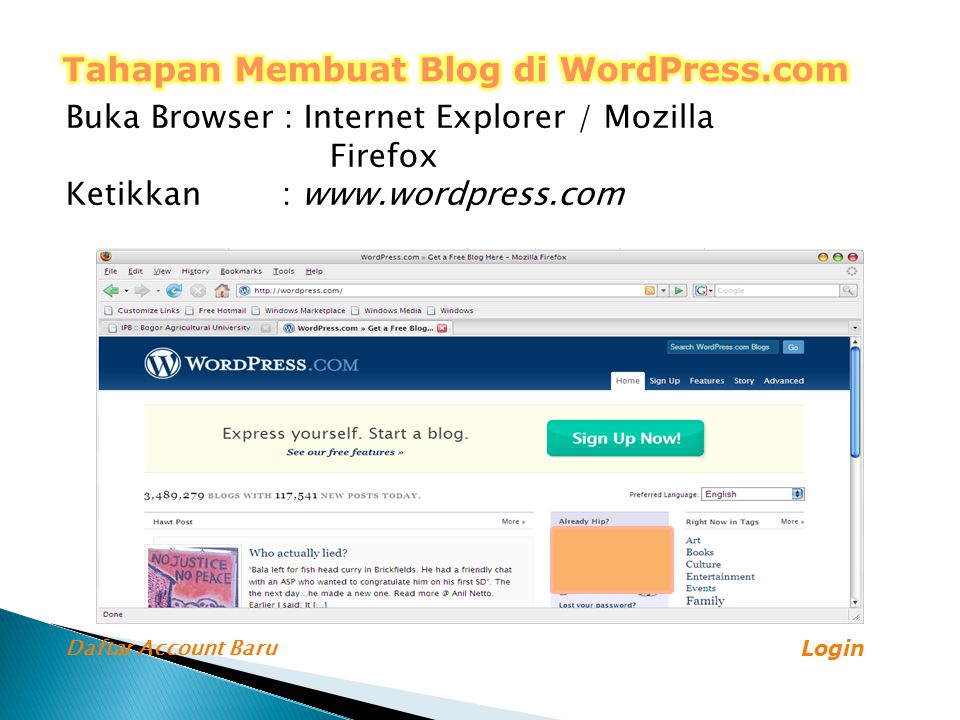 Buka Browser : Internet Explorer / Mozilla Firefox Ketikkan :   Daftar Account Baru Login