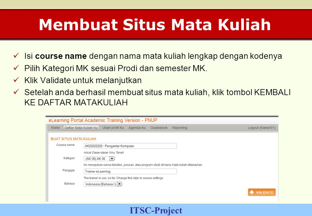 ITSC-Project Membuat Situs Mata Kuliah Isi course name dengan nama mata kuliah lengkap dengan kodenya Pilih Kategori MK sesuai Prodi dan semester MK.