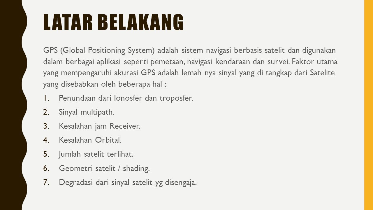 Tugas Mata Kuliah Proyek Gps Accuracy Disusun Oleh Soni Yora Ppt Download