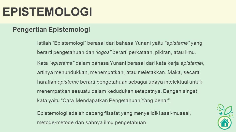 Adalah epistemologi Epistemologi Pengetahuan