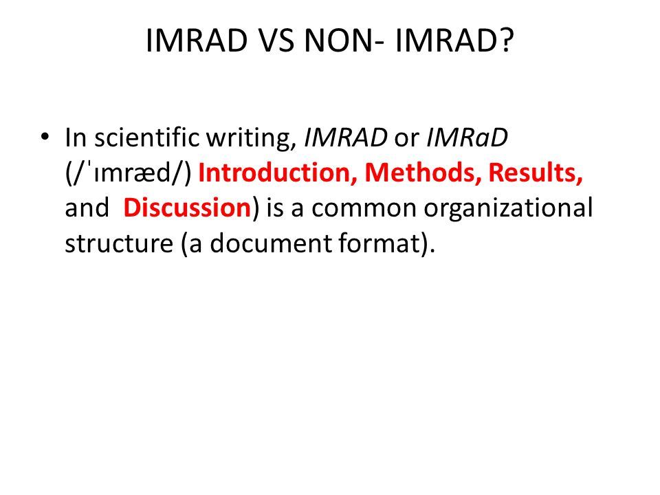 IMRAD VS NON- IMRAD.