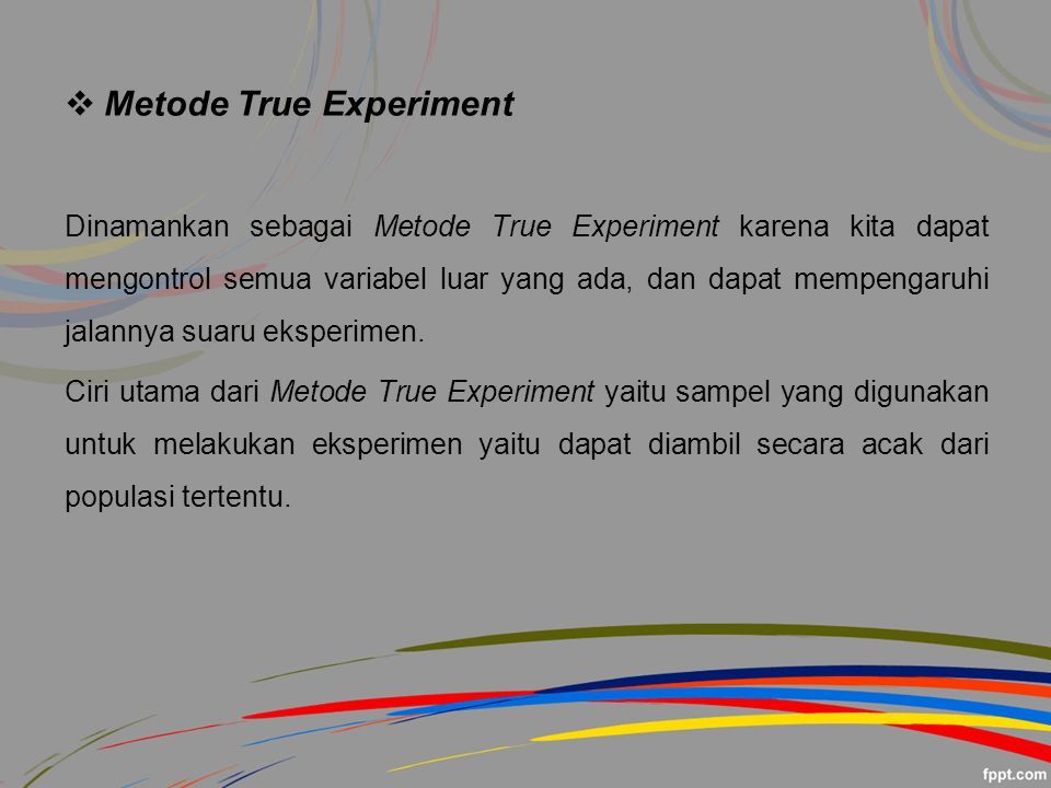 metode true experiment