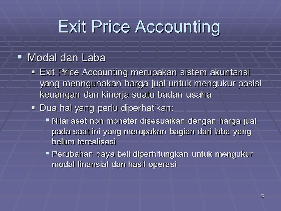 Exit value. Historical cost.